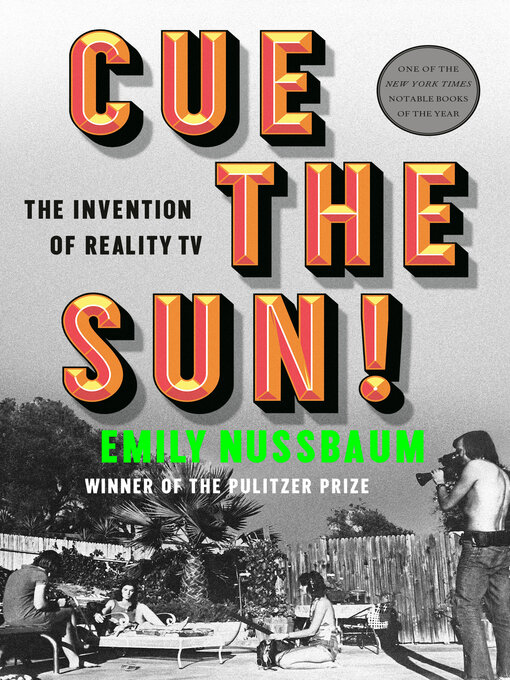 Title details for Cue the Sun! by Emily Nussbaum - Available